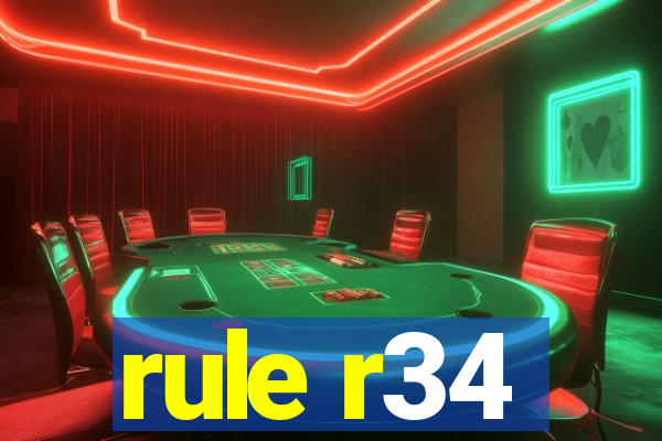 rule r34